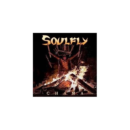 Soulfly-Chama
