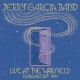 Jerry Garcia Band-Live At The Warfield (February 28th, March 1st & 2nd, 1991)