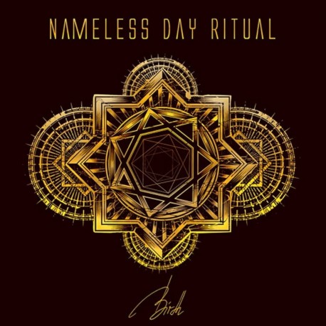 Nameless Day Ritual-Birth