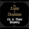 Lie In Ruins/Purgatory-The Legion Of Desolation
