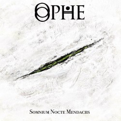 Ophe-Somnium Nocte Mendaciis