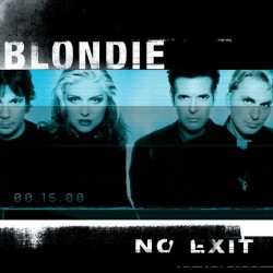 Blondie-No Exit