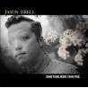 Jason Isbell-Something More Than Free