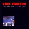 Love Tractor-'Til The Cows Come Home