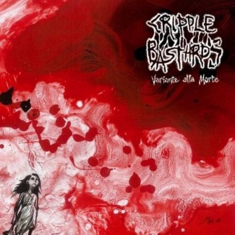 Cripple Bastards-Variante Alla Morte