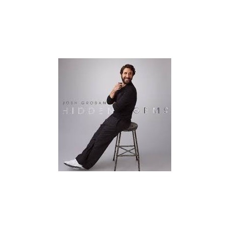 Josh Groban-Hidden Gems
