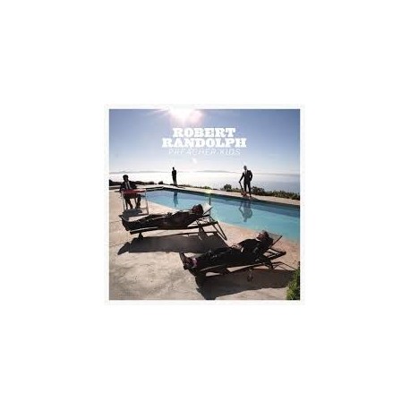 Robert Randolph-Preacher Kids