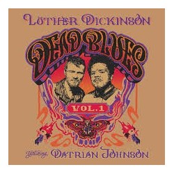 Luther Dickinson Featuring Datrian Johnson-Dead Blues Vol.1