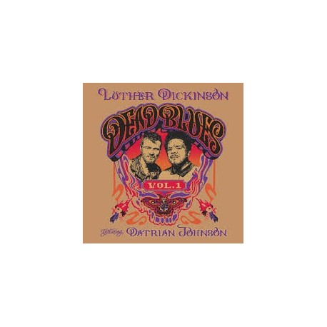 Luther Dickinson Featuring Datrian Johnson-Dead Blues Vol.1