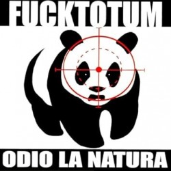 Fucktotum-Odio La Natura