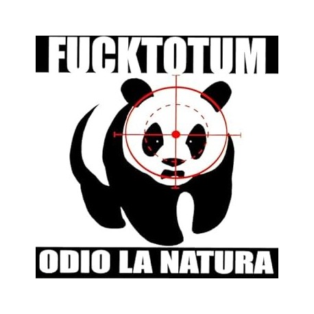 Fucktotum-Odio La Natura