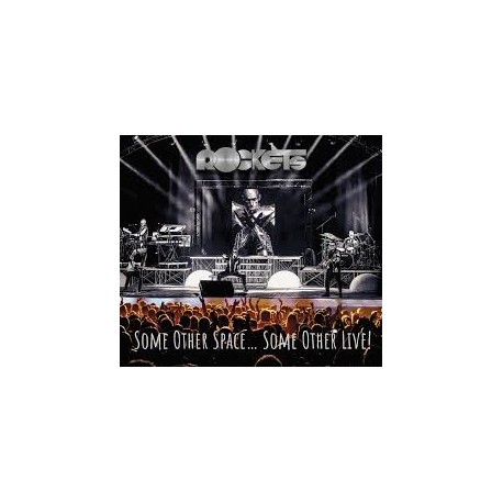 Rockets-Some Other Space... Some Other Live!