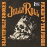 Jelly Roll-Pickin' Up The Pieces