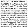Talking Heads-Tentative Decisios:Demos & Live