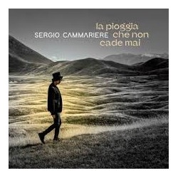 Sergio Cammariere-La Pioggia Che Non Cade Mai