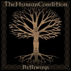 Human Condition-Pathways