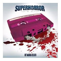 Superhorror-Hit Mania Death