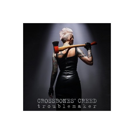 Crossbones' Creed-Troublemaker
