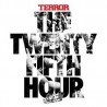 Terror-Twenty Fifth Hour