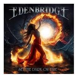 Edenbridge-Set The Dark On Fire