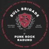 Bull Brigade-Punk Rock Raduno