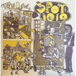 Spot 1019-This World Owes Me A Buzz