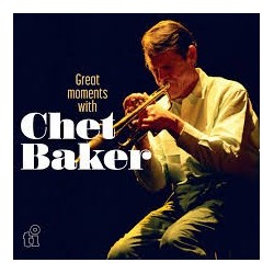 Chet Baker-Great Moments With Chet Baker