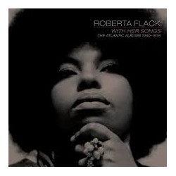 Roberta Flack-With Her Sound (The Atlantic Albums 1969-1978)