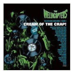 Hellacopters-Cream Of The Crap! - Collected Non-Album Woks Vol.3