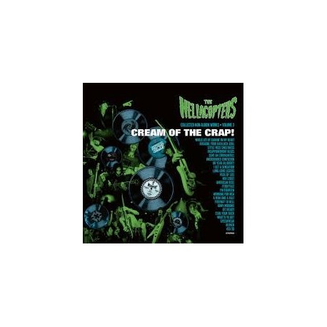 Hellacopters-Cream Of The Crap! - Collected Non-Album Woks Vol.3