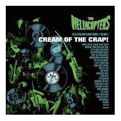Hellacopters-Cream Of The Crap! - Collected Non-Album Woks Vol.3