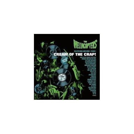 Hellacopters-Cream Of The Crap! - Collected Non-Album Woks Vol.3