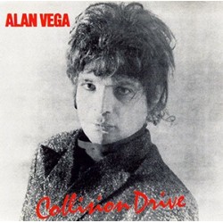 Alan Vega-Collision Drive