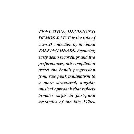 Talking Heads-Tentative Decisions:Demos & Live