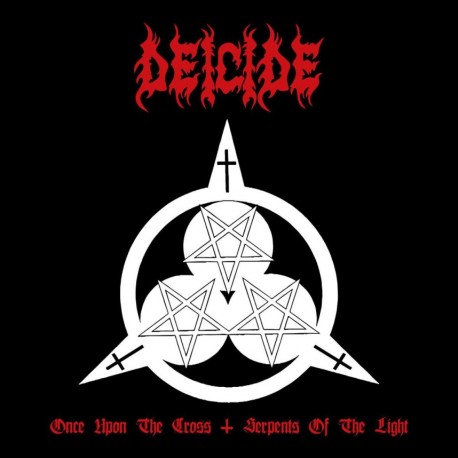 Deicide-Once Upon The Cross/Serpents Of The Light