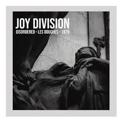 Joy Division-Disordered (Les Douches-1979)