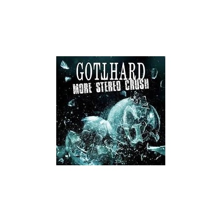 Gotthard-More Stereo Crush