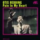 Otis Redding-Pain In My Heart