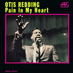 Otis Redding-Pain In My Heart