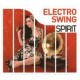 Jazz Artisti Vari-Spirit of Electro Swing