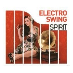 Jazz Artisti Vari-Spirit of Electro Swing