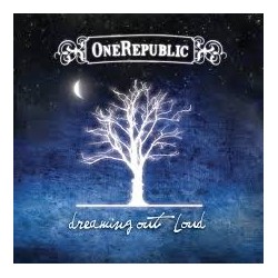 One Republic-Dreaming Out Loud