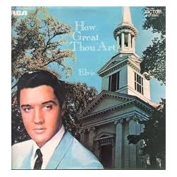 Elvis Presley-How Great Thou Art