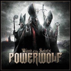 Powerwolf-Blood Of The Saints