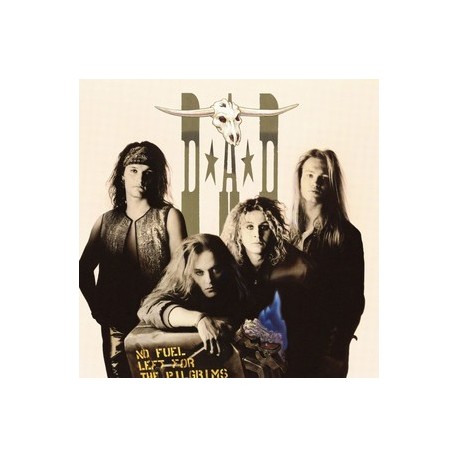 D.A.D. (DAD)-No Fuel Left For The Pilgrims