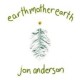 Jon Anderson-Earthmotherearth