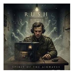 Rush-Spirit Of The Airwaves