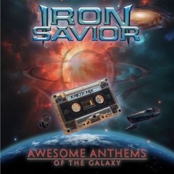 Iron Savior-Awesome Anthems Of The Galaxy