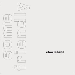 Charlatans-Some Friendly