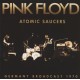 Pink Floyd-Atomic Saucers